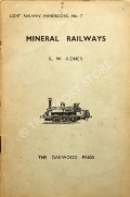 Book cover of Mineral Railways  by KIDNER, R.W. 
